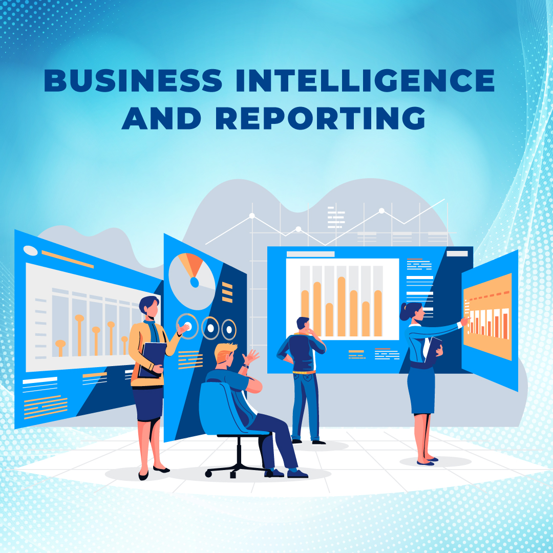 Business Intelligence and Reporting